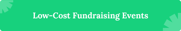 Explore these event ideas that can be hosted at a low cost.