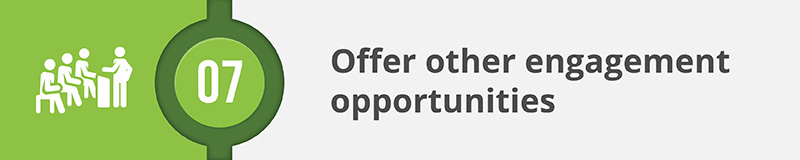 Offering other Offering other engagement opportunities keeps your visitors on your site for longer and successfully appeals to more supporters to get involved engagement opportunities keeps your visitors on your site for longer and successfully appeals to more supporters to get involved.