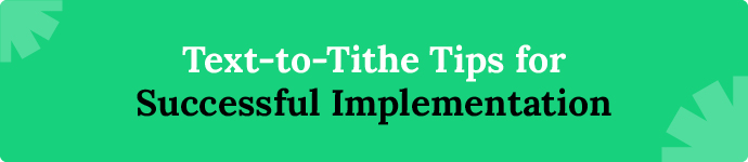 Text to tithe tips for successful implementation