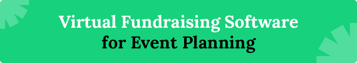 Virtual Fundraising Software for Event Planning